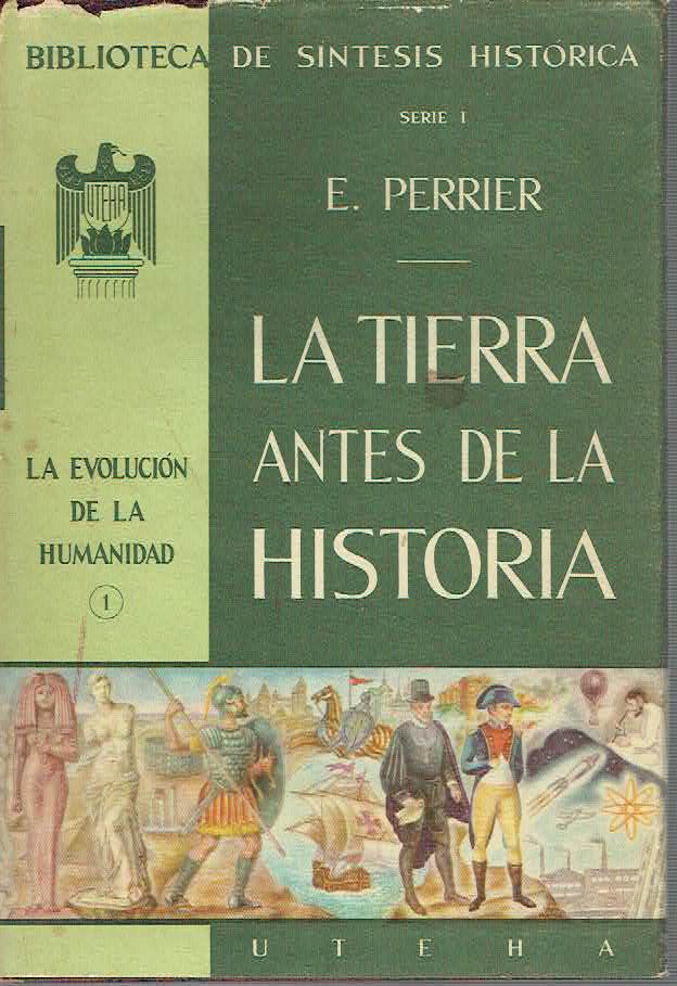 La Tierra antes de la Historia (Unknown Binding)