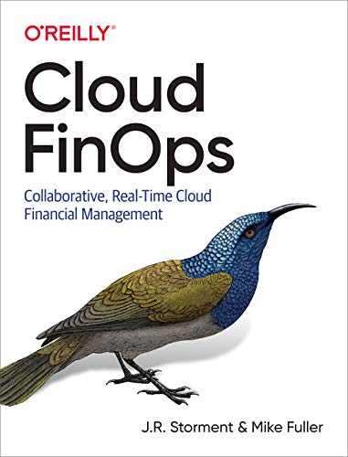Cloud FinOps: Collaborative, Real-Time Cloud Financial Management (Kindle Edition)