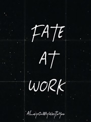 Fate At Work