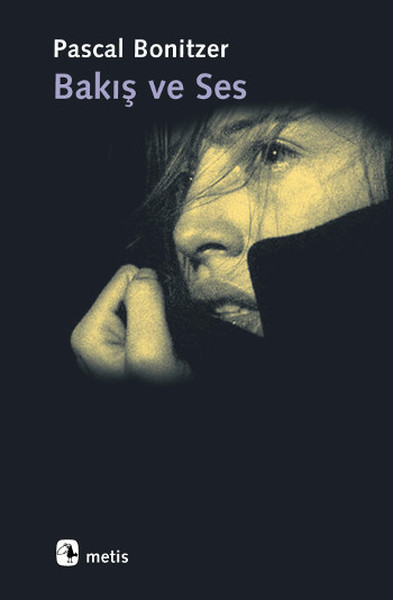 Bakış ve Ses (Paperback)