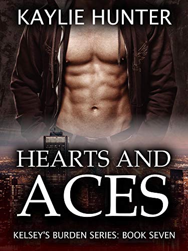 Hearts and Aces (Kelsey's Burden Series Book 7)