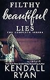 Filthy Beautiful Lies: The Complete Series (Filthy Beautiful Lies, #1-4)