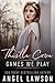 Games We Play (Thistle Cove...