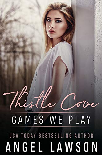 Games We Play (Thistle Cove, #2)