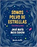 Somos Polvo de Estrellas para Niños y Niñas
