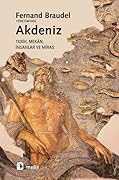 Akdeniz: Mekan, Tarih, İnsanlar ve Miras