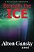 Beneath the Ice (Perry Sachs Adventure)