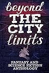 Beyond the City Limits
