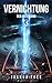 Vernichtung 3: Der Untergang: Science Fiction Thriller (German Edition)