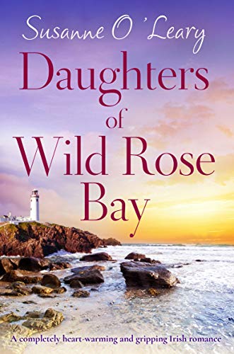 Daughters of Wild Rose Bay (Sandy Cove, #4)