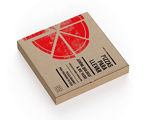 Pizzas para llevar: Prólogo de Carme Ruscadella (Cocina Temática) (Spanish Edition)