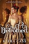 Book cover for The Betrothed (The Betrothed, #1)