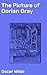 The Picture of Dorian Gray: Enriched edition. A Decadent Tale of Vanity and Eternal Youth
