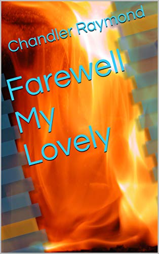 Farewell My Lovely
