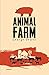Animal Farm by George Orwell