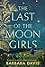 The Last of the Moon Girls