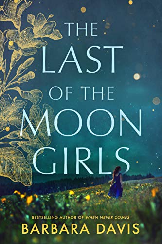 The Last of the Moon Girls (Kindle Edition)