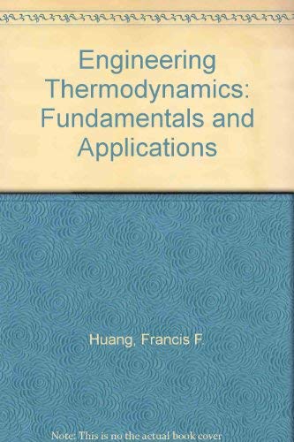 Engineering Thermodynamics: Fundamentals and Applications (Hardcover)