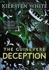 The Guinevere Deception by Kiersten White