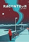 Raconteur Vol. I, Issue III: A Pensive Literary Magazine Raconteur Vol. I, Issue III: A Pensive Literary Magazine