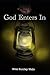 God Enters In: Reflections ...