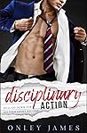 Disciplinary Action by Onley James