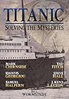 Titanic Solving the Mysteries