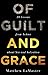 Of Guilt And Grace: Ten Lessons from Achan about Sin and Salvation