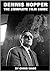 Dennis Hopper: The Complete Film Guide