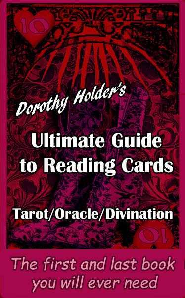 Dorothy Holder's Ultimate Guide to Reading Cards