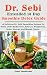 Dr. Sebi Extended 16 Day Smoothie Detox Guide by Sonal Tambwekar