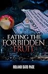 Eating the Forbidden Fruit