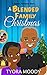 A Blended Family Christmas ...