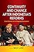 Continuity and Change after Indonesia's Reforms: Contributions to an Ongoing Assessment