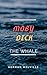Moby Dick; Or, The Whale