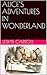 ALICE’S ADVENTURES IN WONDERLAND