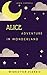 Alice's Adventures in Wonderland : Illustrated (wishletter Classic)