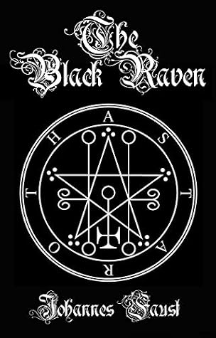 The Black Raven: Demon Summoning and Black Magic Grimoire, The Threefold Coercion of Hell