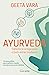 Ayurveda by Geeta Vara