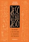 jeść czy nie jeść? jeść czy nie jeść?