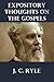 Expository Thoughts on the Gospels