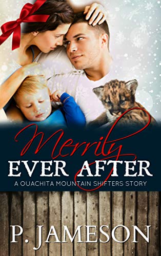 Merrily Ever After (Ouachita Mountain Shifters, #9)