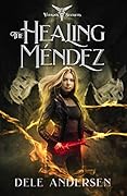The Healing Méndez