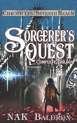 Sorcerer's Quest (Complete Trilogy): An Epic Fantasy Completed Trilogy