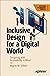 Inclusive Design for a Digital World by Regine M. Gilbert