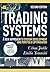 Trading Systems 2nd edition: A new approach to system development and portfolio optimisation