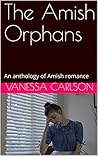 The Amish Orphans...