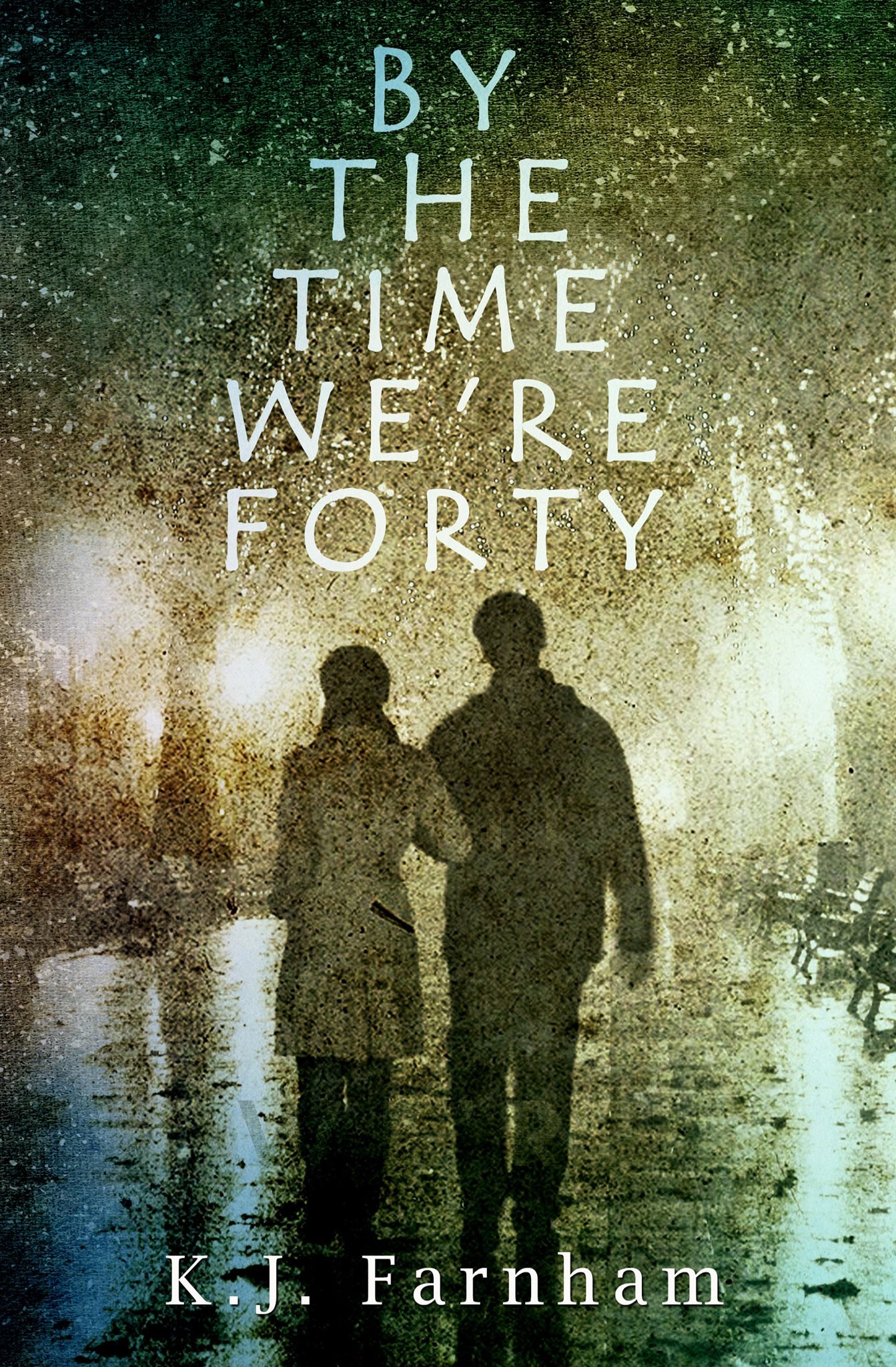 By the Time We're Forty