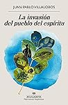 La invasión del p...
