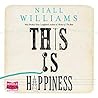 This Is Happiness by Niall Williams